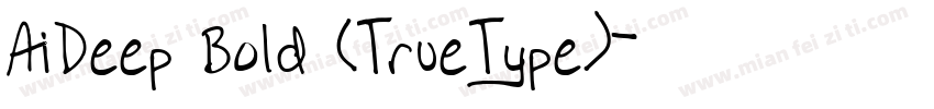 AiDeep Bold (TrueType)字体转换